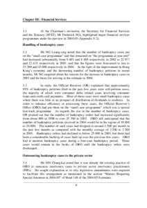 Chapter III : Financial Services  3.1 At the Chairman’s invitation, the Secretary for Financial Services and the Treasury (SFST), Mr Frederick MA, highlighted major financial services programmes under his purview in 20