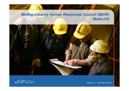 Environmental economics / Mining / Sustainability / Earth / Mining Industry Human Resources Council / Mining for Diversity / Environment