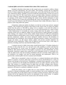 A national glider network for sustained observation of the coastal ocean Sustained subsurface observations in the coastal ocean are essential to address climate change, ecosystem management, and water quality. The bounda
