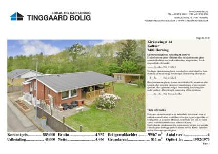 TINGGAARD BOLIG TEL. +[removed] | FAX +[removed]