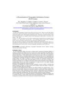 e-Dissemination of Geographic Information Science: SIGEO course M.L. Bargellini, E.Caiaffa, G. Casadei, S. Coletti, L. Puccia* ENEA- Italian National Agency for New Technologies, Energy and the Environment Rome, Italy C.