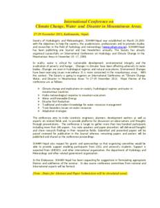 International Conference on Climate Change, Water and Disaster in Mountainous Areas[removed]November 2013, Kathmandu, Nepal. Society of Hydrologists and Meteorologists, SOHAM-Nepal was established on March[removed]with th