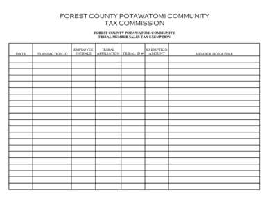 FOREST COUNTY POTAWATOMI COMMUNITY TAX COMMISSION FOREST COUNTY POTAWATOMI COMMUNITY TRIBAL MEMBER SALES TAX EXEMPTION  DATE