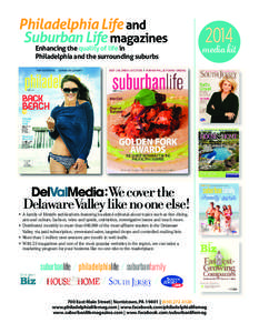 Philadelphia Life and Suburban Life magazines Enhancing the quality of life in Philadelphia and the surrounding suburbs  2014