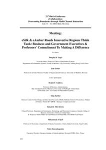 21st Bled eConference eCollaboration: Overcoming Boundaries through Multi-Channel Interaction June, 2008; Bled, Slovenia  Meeting: