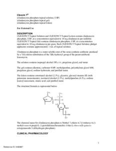 Cleocin T® (clindamycin phosphate topical solution, USP) (clindamycin phosphate topical gel) (clindamycin phosphate topical lotion) For External Use DESCRIPTION