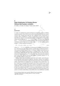 53  2 Delay Stabilization of Rotating Waves Without Odd Number Limitation B. Fiedler, V. Flunkert, M. Georgi, P. Hövel, and E. Schöll