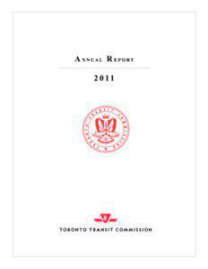 2011 ANNUAL REPORT Toronto Transit Commission