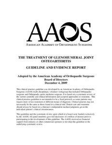 THE TREATMENT OF GLENOHUMERAL JOINT OSTEOARTHRITIS GUIDELINE AND EVIDENCE REPORT