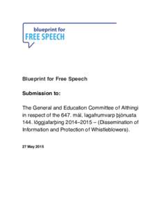 Blueprint for Free Speech Submission to: The General and Education Committee of Althingi in respect of the 647. mál, lagafrumvarp þjónusta 144. löggjafarþing 2014–2015 – (Dissemination of Information and Protect