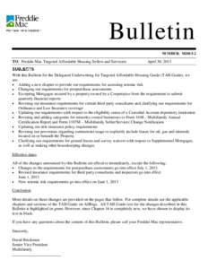 Bulletin NUMBER: M2013-2 TO: Freddie Mac Targeted Affordable Housing Sellers and Servicers  April 30, 2013