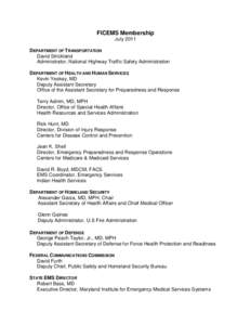 United States Department of Health and Human Services / United States Department of Homeland Security / Office of the Assistant Secretary for Preparedness and Response / Public administration / Health policy / California Emergency Medical Services Authority / Rhode Island Department of Health / United States Public Health Service / Centers for Disease Control and Prevention / Government