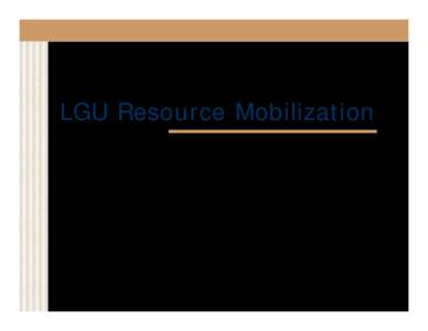 LGU Resource Mobilization  Norberto G. Malvar LGU Income