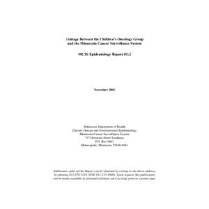 Linkage Between the Children’s Oncology Group  and the Minnesota Cancer Surveillance System MCSS Epidemiology Report 01:2  November 2001