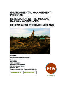 ENVIRONMENTAL MANAGEMENT PROGRAM REMEDIATION OF THE MIDLAND RAILWAY WORKSHOPS HELENA WEST PRECINCT, MIDLAND