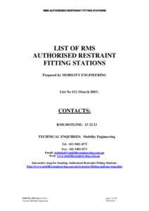 RMS AUTHORISED RESTRAINT FITTING STATIONS  LIST OF RMS AUTHORISED RESTRAINT FITTING STATIONS Prepared by MOBILITY ENGINEERING