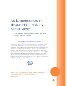 Medical technology / Evaluation / Health technology assessment / Impact assessment / Technology assessment / Health equity / Clinical trial / Medical technology assessment / European Network for Health Technology Assessment / Health / Medicine / Health economics