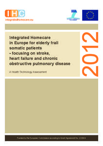 A Health Technology Assessment[removed]Integrated Homecare in Europe for elderly frail