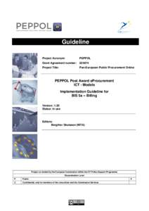 Guideline Project Acronym: PEPPOL  Grant Agreement number: