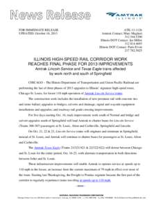 ILLINOIS HIGH-SPEED RAIL CORRIDOR WORK REACHES FINAL PHASE FOR 2013 IMPROVEMENTS