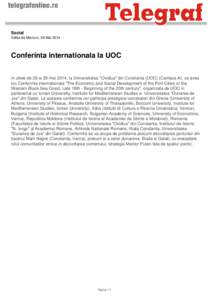 Social Editia de Miercuri, 28 Mai 2014 Conferinta internationala la UOC In zilele de 28 si 29 mai 2014, la Universitatea 