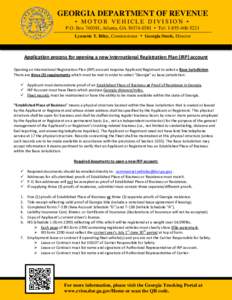 GEORGIA DEPARTMENT OF REVENUE ▪ MOTOR VEHICLE DIVISION ▪ P.O. Box, Atlanta, GA ▪ Tel: Lynnette T. Riley, Commissioner ▪ Georgia Steele, Director  Application process for opening a