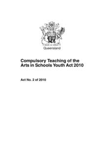 Compulsory Teaching of the Arts in Schools Youth Act 2010