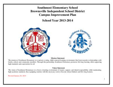 Southmost Elementary School Brownsville Independent School District Campus Improvement Plan School Year[removed]Mission Statement