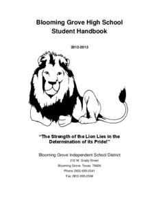 Blooming Grove High School Student Handbook[removed] “The Strength of the Lion Lies in the Determination of its Pride!”