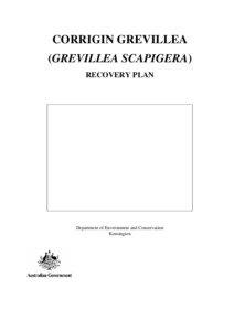 Grevillea scapigera / Shire of Corrigin / Grevillea / Corrigin /  Western Australia / Geography of Australia / Translocation / Shire of Brookton / Flora of Australia / Wheatbelt / States and territories of Australia / Western Australia