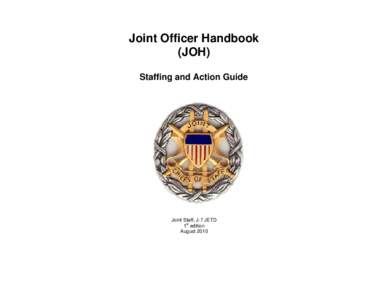 Joint Officer Handbook Staffing and Action Guide, August 2010