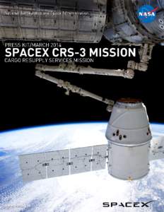 SpaceX CRS-3 Mission Press Kit CONTENTS 3