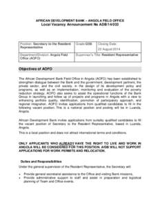 AFRICAN DEVELOPMENT BANK – ANGOLA FIELD OFFICE  Local Vacancy Announcement No ADB[removed]Position: Secretary to the Resident Representative