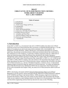 DRAFT	
  FOR	
  DISCUSSION	
  ON	
  MAY	
  3,	
  2011	
    DRAFT URBAN LEVEL OF FLOOD PROTECTION CRITERIA WORK GROUP CHARTER MAY 3, 2011 VERSION