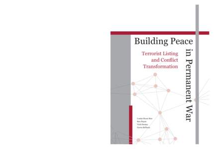 Terrorist Listing and Conﬂict Transformation Louise Boon-Kuo Ben Hayes