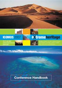 Humanities / Science / Conservation-restoration / Dirk HR Spennemann / International Council on Monuments and Sites / Heritage interpretation / Queensland Heritage Council / Great Barrier Reef / World Heritage Site / Cultural studies / Museology / Cultural heritage