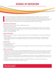 SCHOOL OF EDUCATION N131 Lagomarcino Hall, Ames, IA 50011 | [removed] | [removed] | www.education.iastate.edu The School of Education joins together excellent, long‑established academic programs, researc