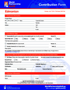 Contribution Form Edmonton Monday, July 7, 2014 | The Quarry Golf Club  1. Corporate Information