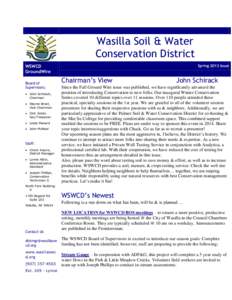 Wasilla Soil & Water Conservation District Spring 2013 Issue WSWCD GroundWire