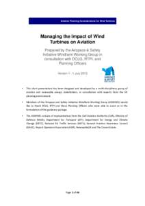 Aviation Planning Considerations for Wind Turbines  Managing the Impact of Wind Turbines on Aviation Prepared by the Airspace & Safety Initiative Windfarm Working Group in