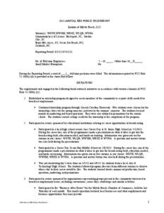 2013 ANNUAL EEO PUBLIC FILE REPORT Qantum of Myrtle Beach, LLC Station(s): WGTR,WWXM, WRXZ, WLQB, WYNA Community(ies) of License: Bucksport, SC; Garden City, SC Briarcliffe Acres, SC; Ocean Isle Beach, NC;