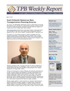    July 8, 2014 Kanti Srikanth Named as New Transportation Planning Director