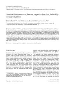 human psychopharmacology Hum Psychopharmacol Clin Exp 2003; 18: 163–173. Published online 11 December 2002 in Wiley InterScience (www.interscience.wiley.com). DOI: hup.456 Modafinil affects mood, but not cognit