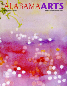 ALABAMAARTS Volume XXI, Number 1 State Arts Awards Issue 2005  Members