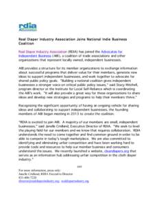 Real Diaper Industry Association Joins National Indie Business Coalition Real Diaper Industry Association (RDIA) has joined the Advocates for Independent Business (AIB), a coalition of trade associations and other organi