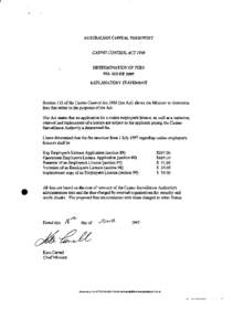 AUSTRALIAN CAPITAL TERRITORY CASINO CONTROL ACT 1988 DETERMINATION OF FEES NO. 112 OF 1997 EXPLANATORY STATEMENT