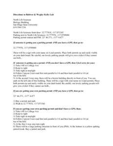 Directions to Rohwer & Wegley-Kelly Lab North Life Sciences Biology Building San Diego State University[removed]North Life Sciences front door: [removed], -[removed]