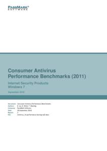 Consumer Antivirus Performance Benchmarks[removed]Internet Security Products Windows 7 September 2010