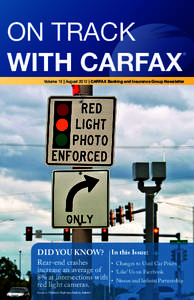 ON TRACK WITH CARFAX ®  Volume 12 | August 2012 | CARFAX Banking and Insurance Group Newsletter