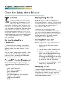 Chain Saw Safety after a Disaster General Transporting the Saw  Chain saws can be great labor_saving